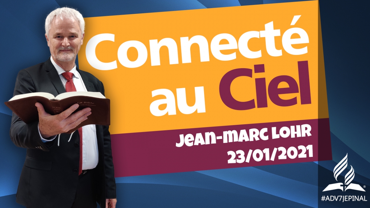 [Prédication] « Connecté au ciel »