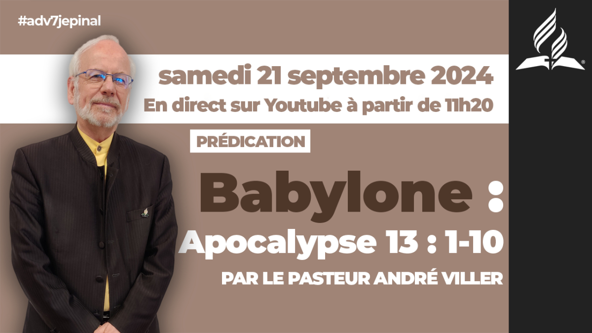 [Prédication] « Babylone : Apocalypse 13:1-10 », sermon du 21/09/2024