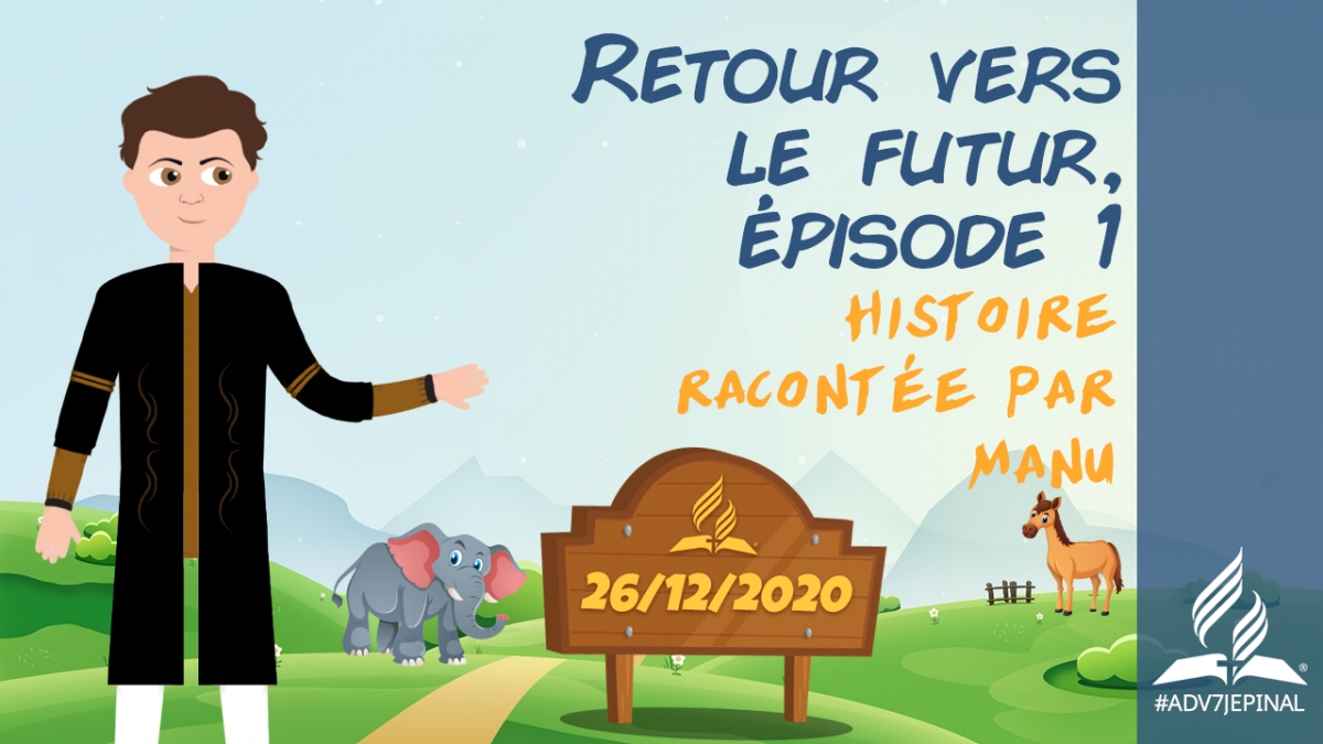 [Histoire] - « Retour vers le futur, épisode 1 »