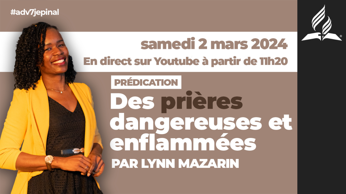 [Prédication] « Des prières dangereuses et enflammées », prédication du 02/03/2024