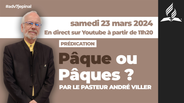 [Prédication] « Pâque ou Pâques ? », prédication du 23/03/2024