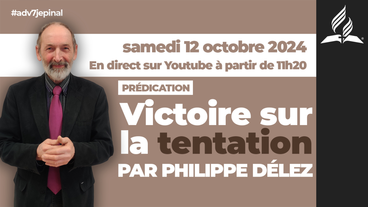 [Prédication] « Victoire sur la tentation », sermon du 12/10/2024