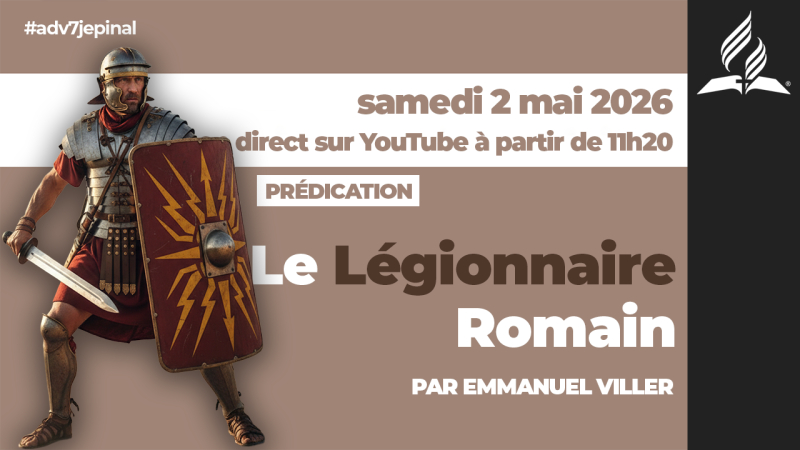 [Prédication] « Le Légionnaire Romain », sermon du 02/05/2026