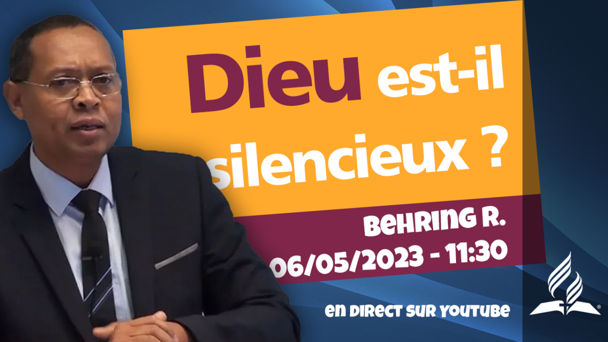 [Prédication] « Dieu est-il silencieux ? », prédication du 06/05/2023