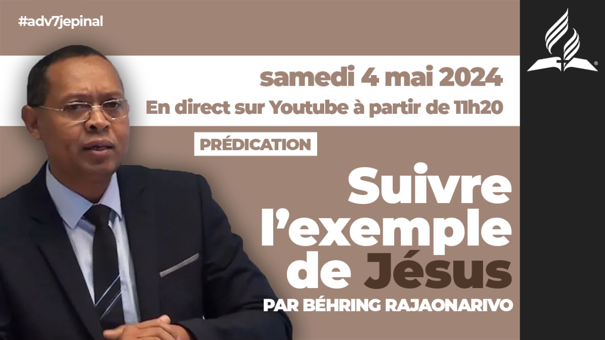 [Prédication] « Suivre l'exemple de Jésus », prédication du 04/05/2024