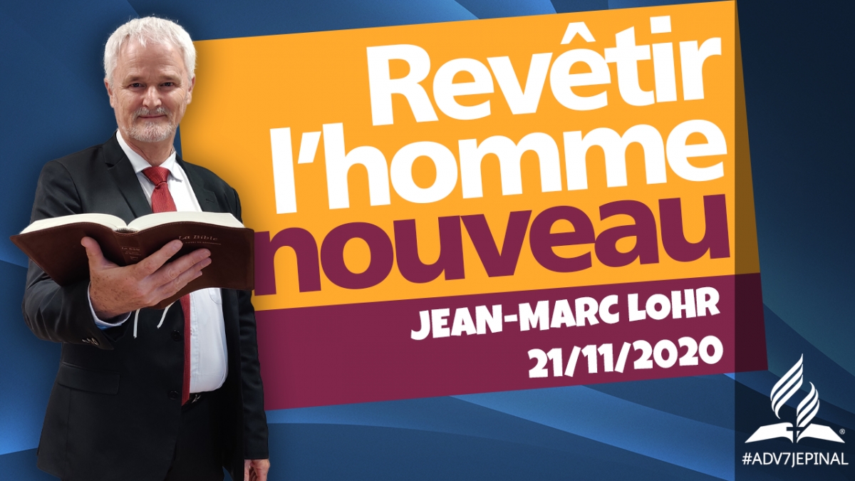 [Prédication] « Revêtir l’homme nouveau »