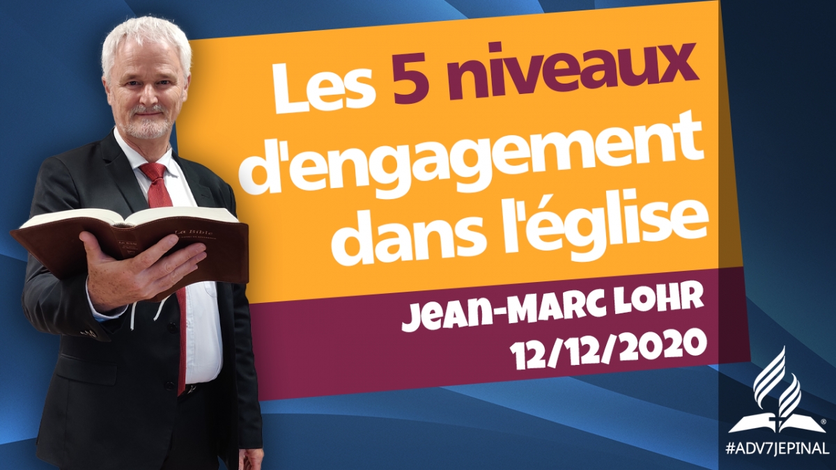 [Prédication] « Les 5 niveaux d'engagement dans l'église »