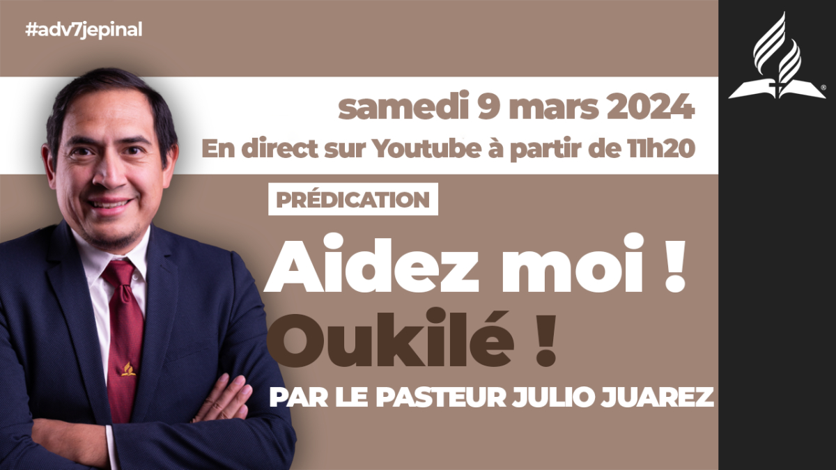 [Prédication] « Aidez moi ! Oukilé ! », prédication du 09/03/2024