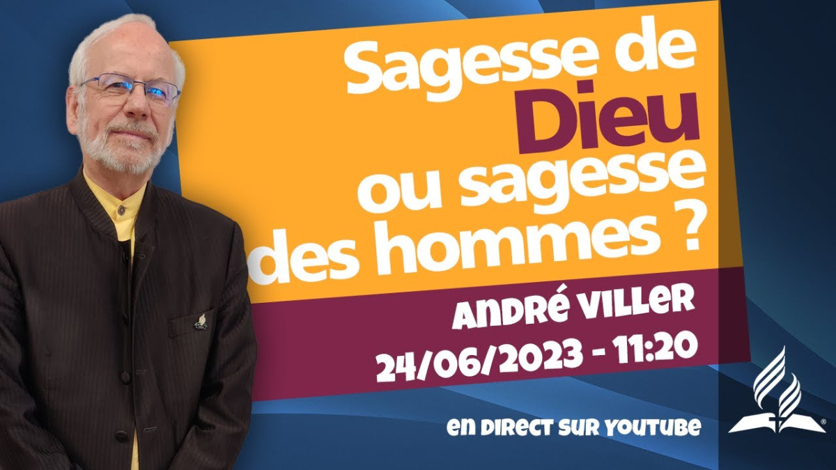 [Prédication] « Sagesse de Dieu ou sagesse des hommes ? », prédication du 24/06/2023