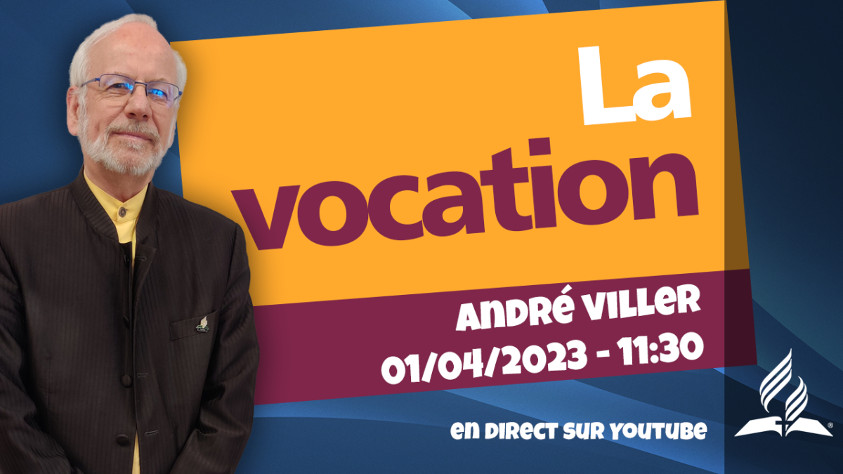 [Prédication] « La vocation », prédication du 01/04/2023