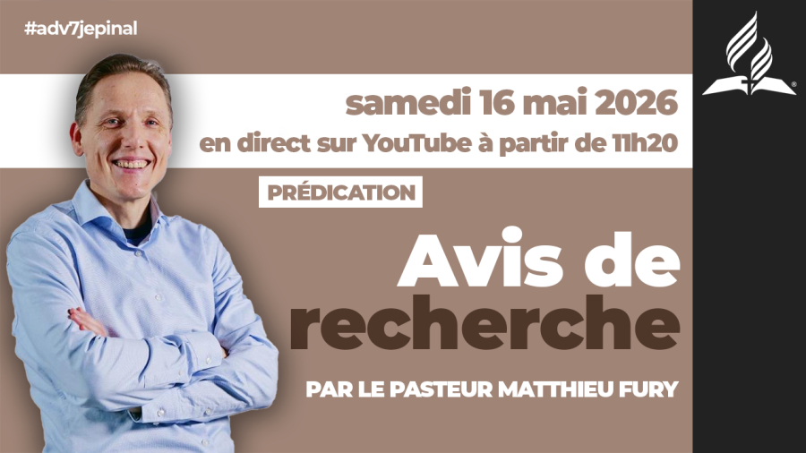[Prédication] « Avis de recherche », sermon du 16/05/2026