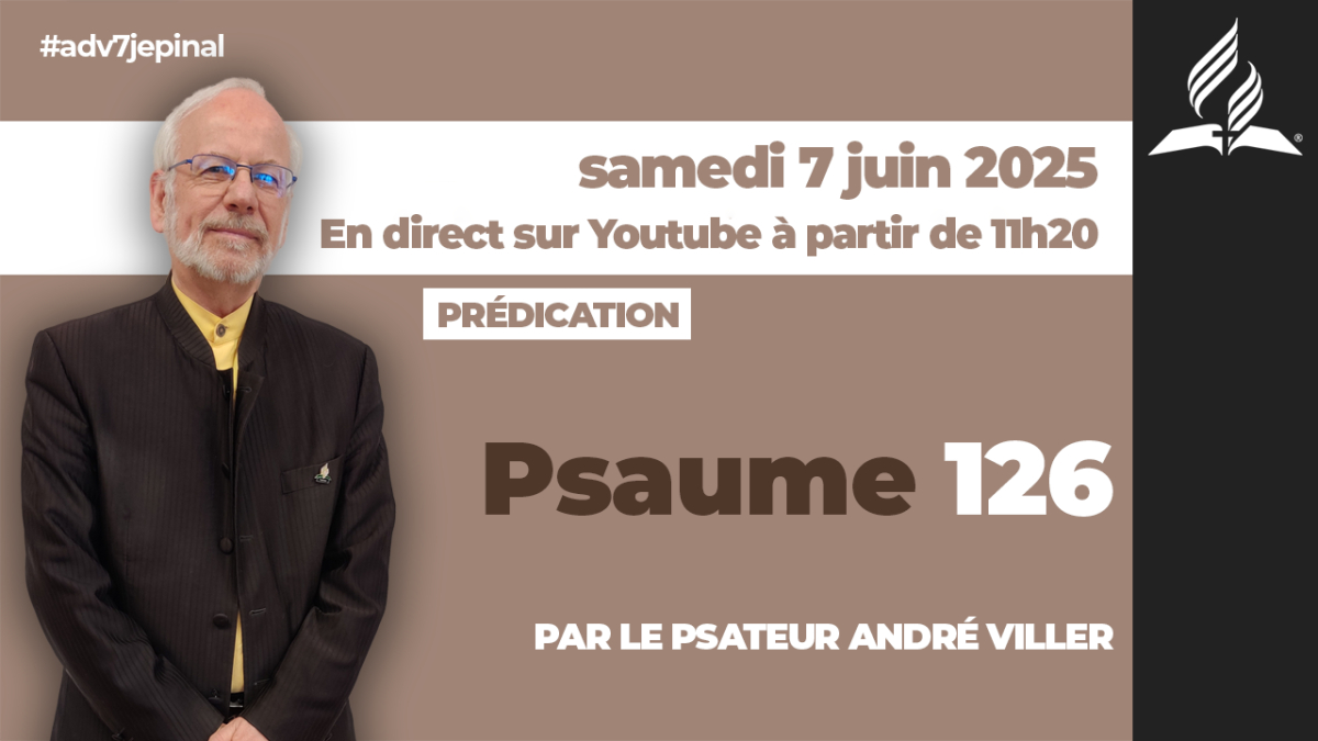 [Prédication] « Psaume 126 », sermon du 07/06/2025