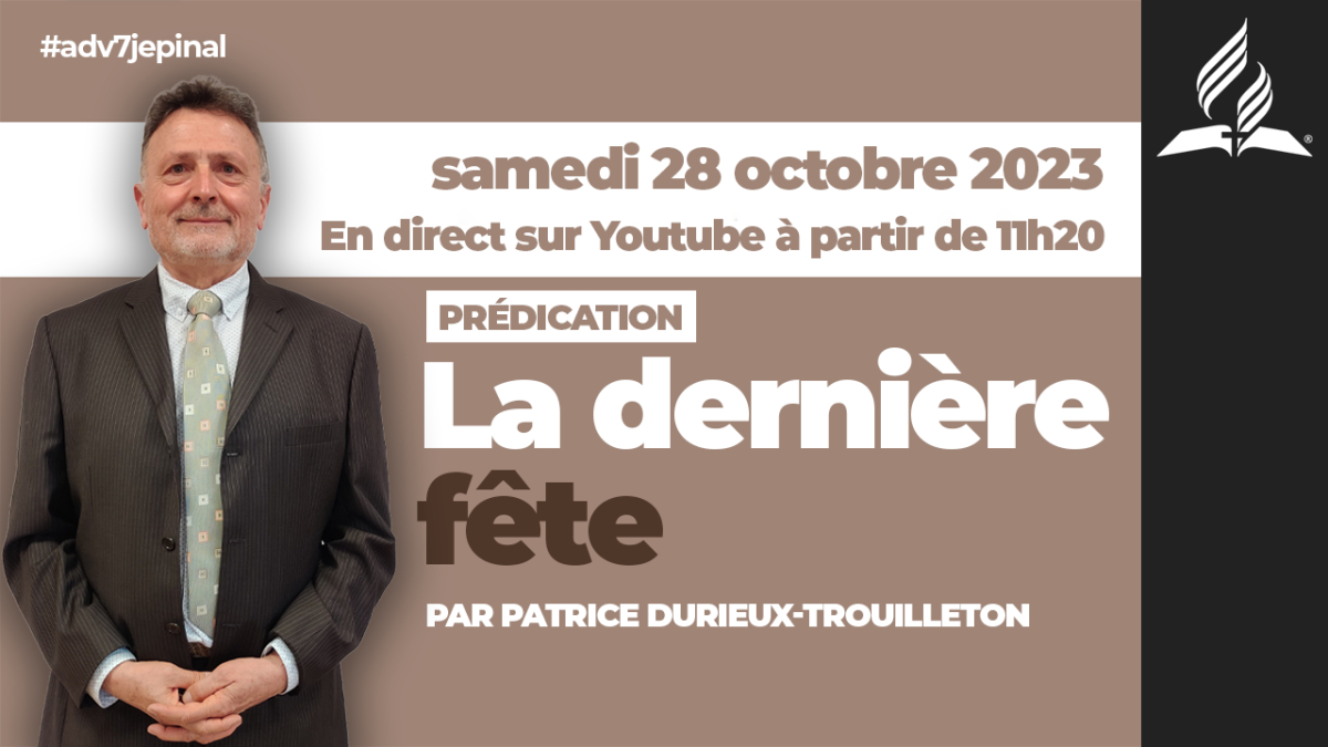 [Prédication] « La dernière fête », prédication du 28/10/2023