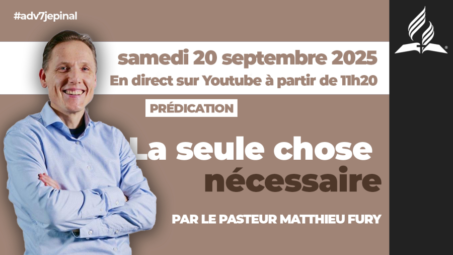 [Prédication] « La seule chose nécessaire », sermon du 20/09/2025