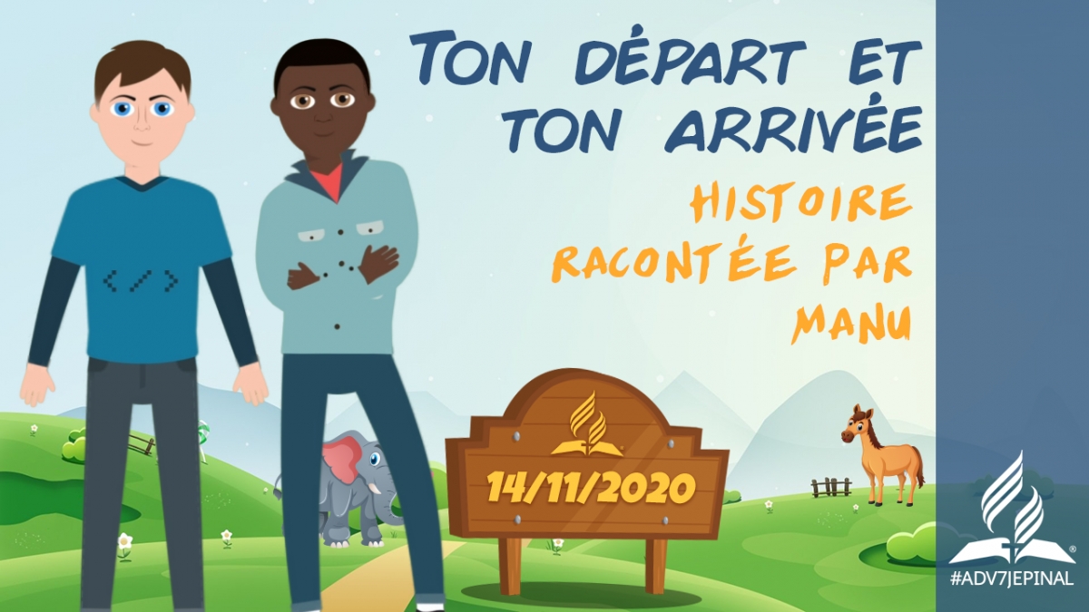 [Histoire] « Ton départ et ton arrivée »